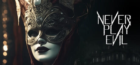 Banner of Never Play Evil 
