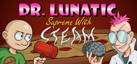 Banner of Dr. Lunatic Supreme With Steam 