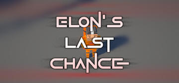 Banner of Elon's last chance 