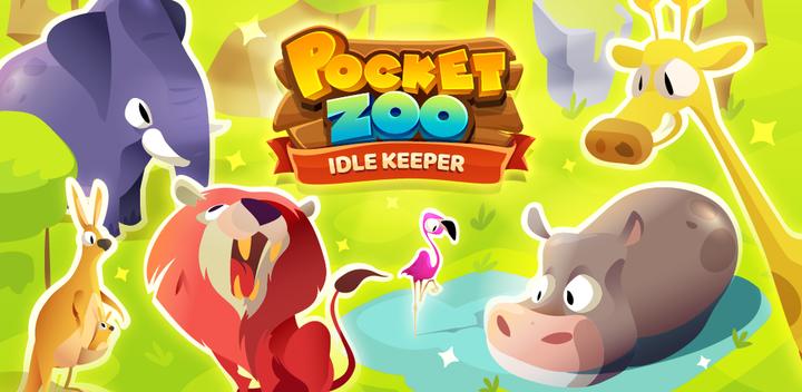 Banner of Pocket Zoo : Idle Keeper 0.0.2.2.48