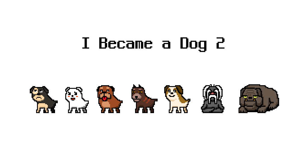 Banner of Je suis devenu un chien 2 1.1.5