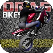 Drag Bikes - 오토바이 에디션