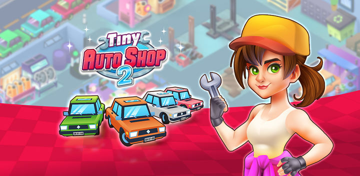 Tiny Auto Shop 2 Taller version móvil androide iOS descargar apk  gratis-TapTap