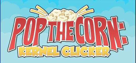 Banner of Pop the Corn: Kernel Clicker 