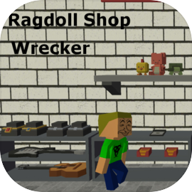 Ragdoll Shop Wrecker