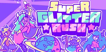 Banner of Super Glitter Rush 