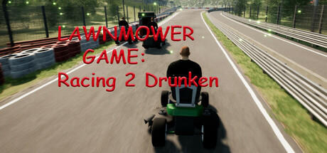 Banner of Lawnmower Game Racing 2: Drunken 