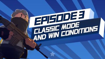 Episode 3 [Classic Mode and Win Conditions]