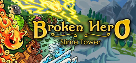 Banner of Broken Hero: Slime Tower 