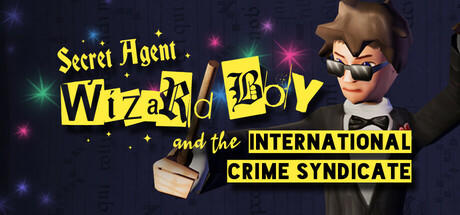 Banner of Secret Agent Wizard Boy and the International Crime Syndicate 