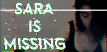 Banner of SIM - Sara Is Missing 