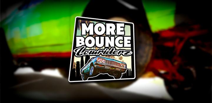 Banner of More Bounce Lowriders 1.22