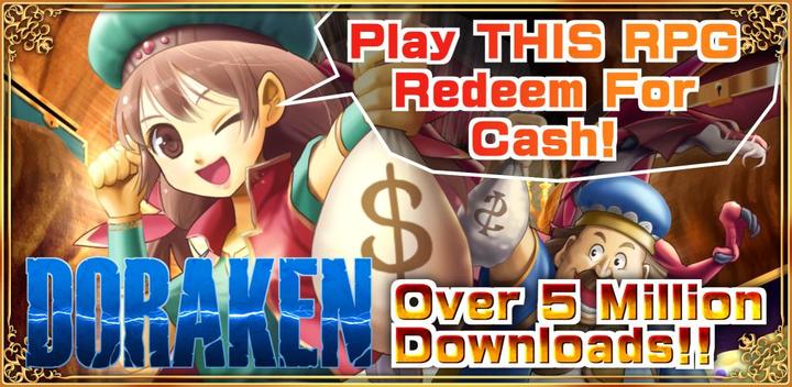 Banner of Cash Reward RPG DORAKEN 4.4.9