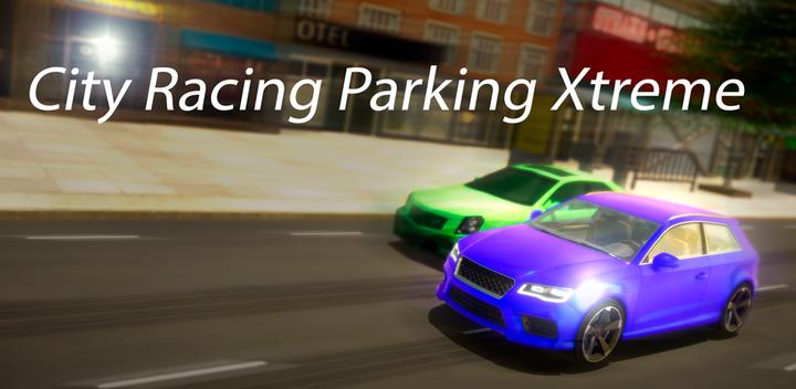 Banner of City Racing Parking Xtreme 5.0