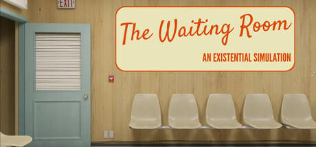 Banner of The Waiting Room - An Existential Simulation 