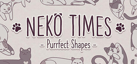 Banner of Neko Times: Purrfect Shapes 