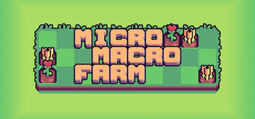 Banner of Micro macro farm 