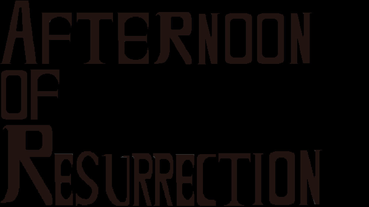 Afternoon of Resurrection Game Screenshot