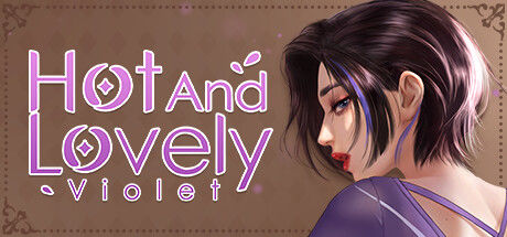 Banner of Hot And Lovely ：Violet 
