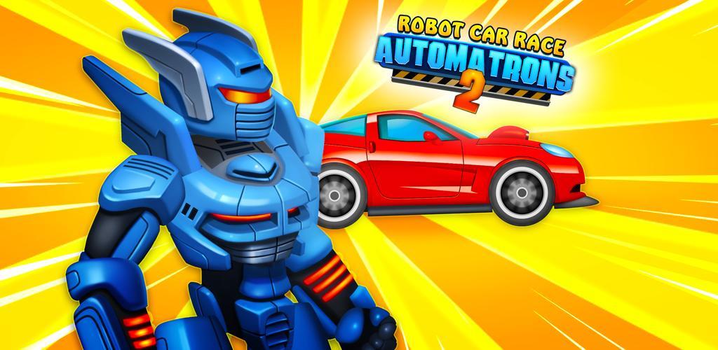 Banner of Automatrons 2: 로봇 자동차 변신 레이스 게임 3.62