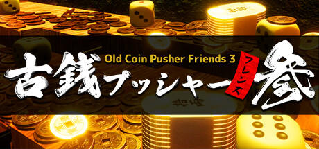 Banner of Old Coin Pusher Friends 3 