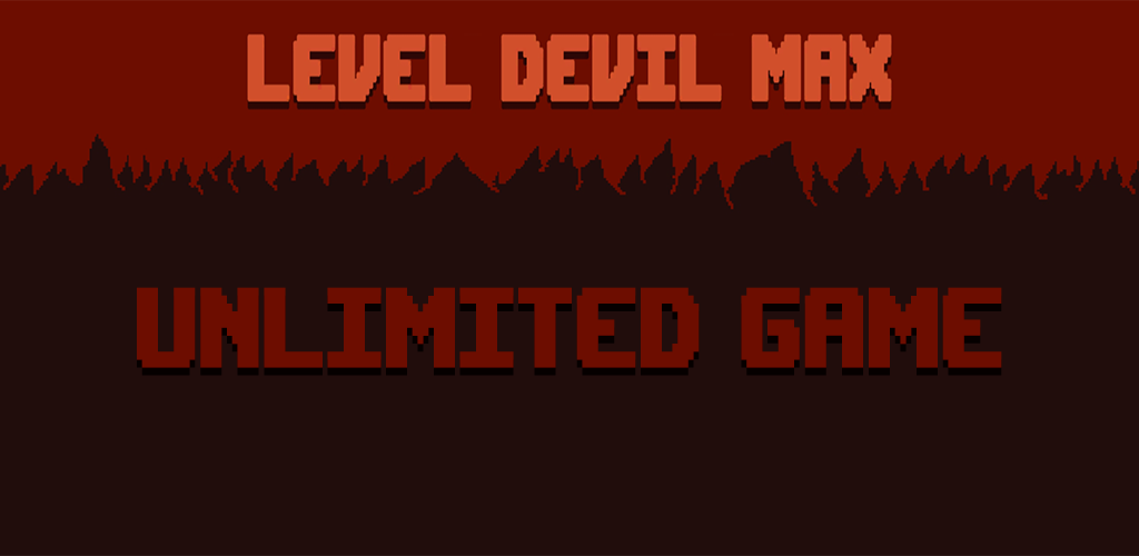 Banner of Level Devil Max - Unlimited 