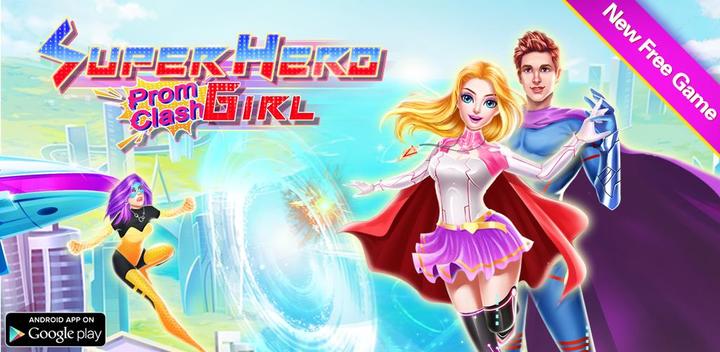 Banner of Superhero Girl Prom Clash 1.1