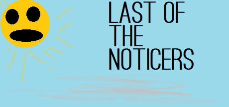 Banner of Last of the Noticers 