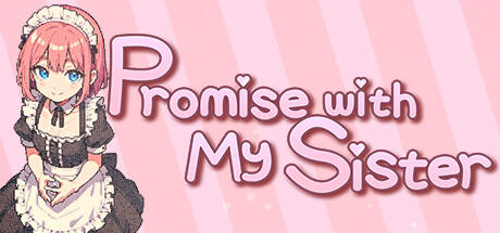 Banner of  Promise with My Sister 