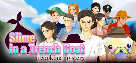 Banner of Slime in a Trench Coat: A Cooking Mystery 