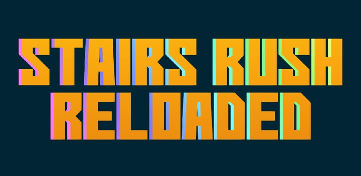 Banner of Stairs Rush Reloaded 1.2