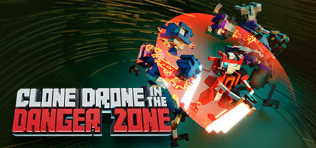 Banner of Clone Drone in the Danger Zone 