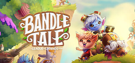 Banner of Bandle Tale: A League of Legends Story 