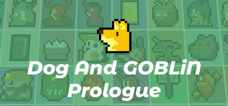 Banner of Dog And Goblin - Prologue 