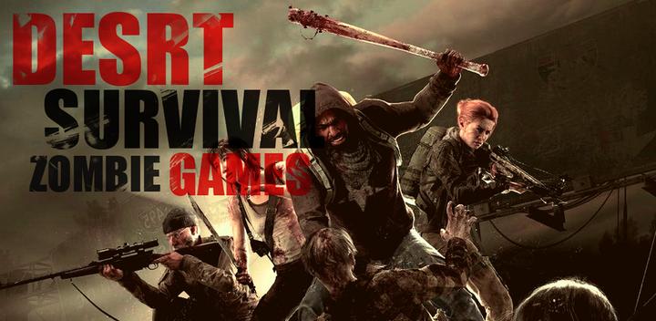 Banner of Desrt Survival - Zombie Games 