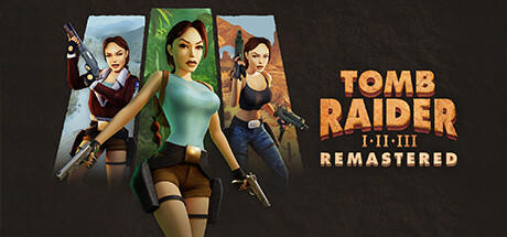 Banner of Tomb Raider I-III Remastered Starring Lara Croft 