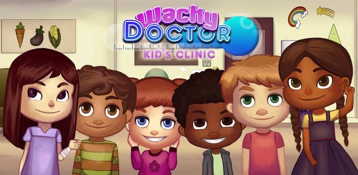 Banner of Wacky Doctor Kid's Clinic 1.0.44