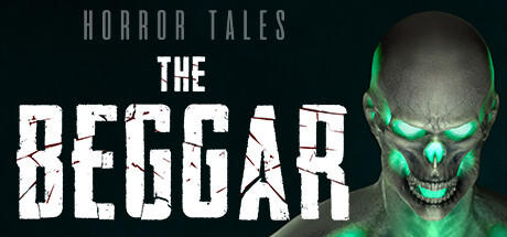 Banner of HORROR TALES: The Beggar 