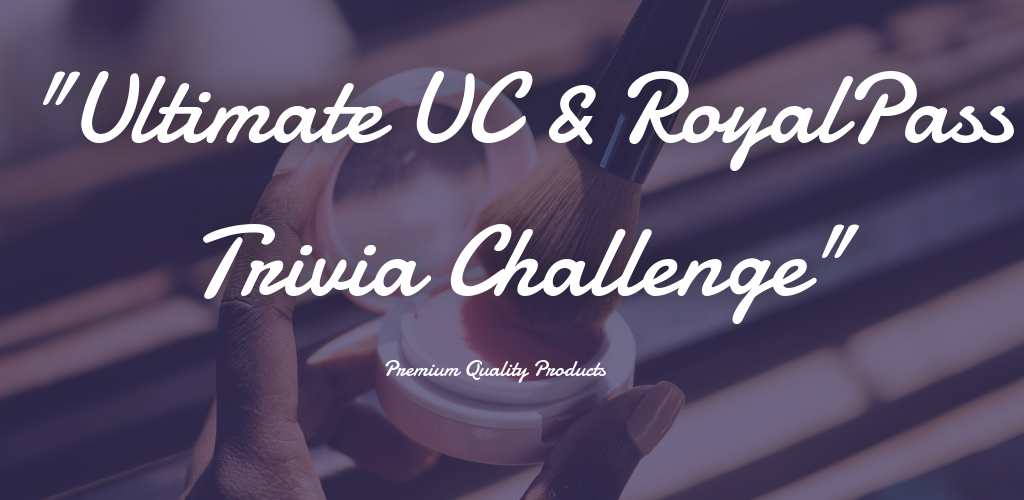 Banner of UC RoyalPass Quiz Master 