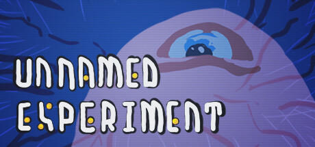 Banner of Unnamed Experiment 
