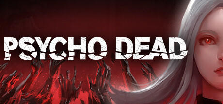 Banner of PSYCHO DEAD 