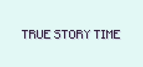 Banner of True Story Time 