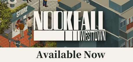 Banner of NOOK FALL: West Town 