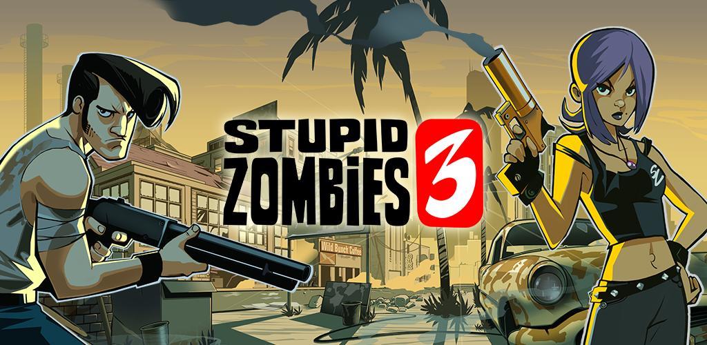 Banner of Stupid Zombies 3 