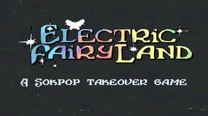 Скриншот видео Electric Fairyland