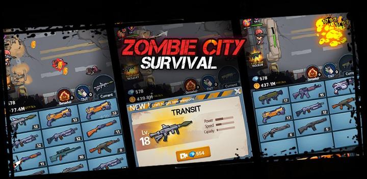 Banner of Zombie City：Last Survivor 1.0