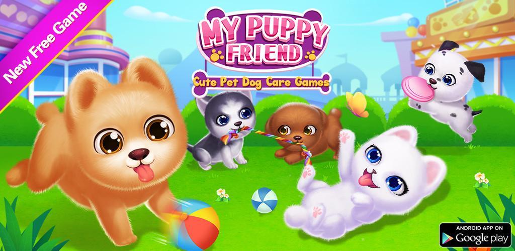 Banner of My Puppy Friend - Game Merawat Anjing Peliharaan yang Lucu 1.0.8