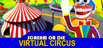 Banner of Scream or Die - Virtual Circus 