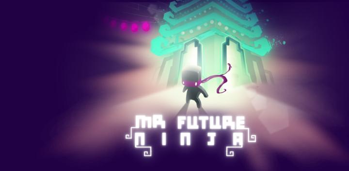 Banner of Mr Future Ninja 