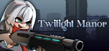 Banner of Twilight Manor : FPS Roguelite 